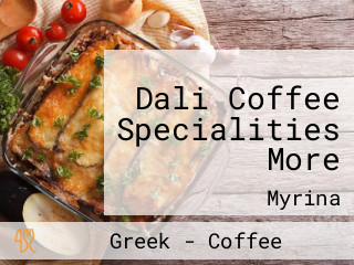 Dali Coffee Specialities More