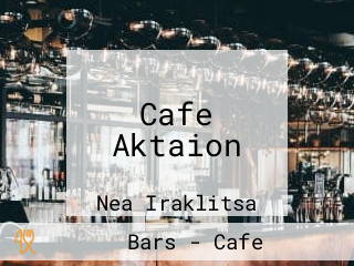 Cafe Aktaion