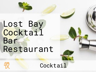 Lost Bay Cocktail Bar Restaurant Sifnos Platis Gialos