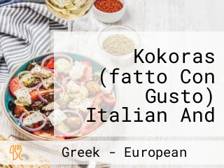 Kokoras (fatto Con Gusto) Italian And Mediterranean Cuisine