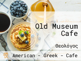 Old Museum Cafe