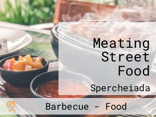 Meating Street Food