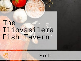 The Iliovasilema Fish Tavern