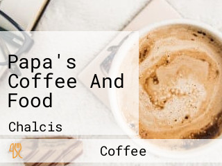 Papa's Coffee And Food