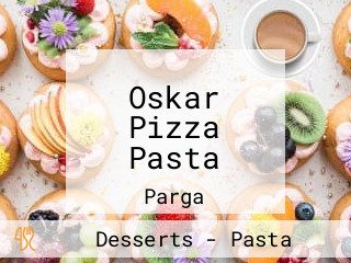 Oskar Pizza Pasta