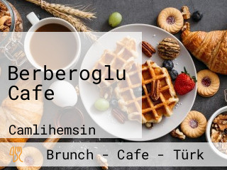 Berberoglu Cafe