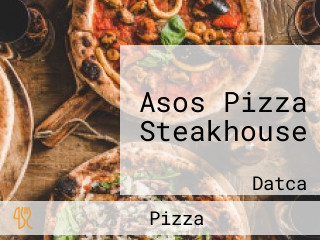 Asos Pizza Steakhouse