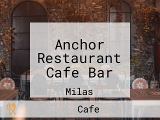 Anchor Restaurant Cafe Bar