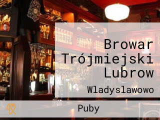 Browar Trójmiejski Lubrow