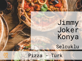 Jimmy Joker Konya