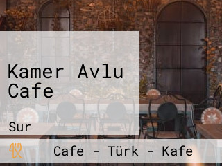 Kamer Avlu Cafe