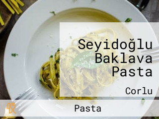 Seyidoğlu Baklava Pasta