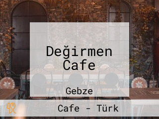 Değirmen Cafe