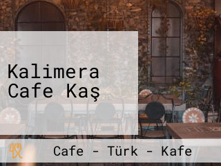 Kalimera Cafe Kaş