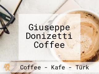 Giuseppe Donizetti Coffee