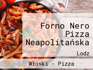 Forno Nero Pizza Neapolitańska