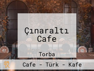 Çınaraltı Cafe