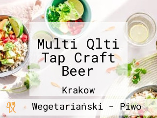 Multi Qlti Tap Craft Beer