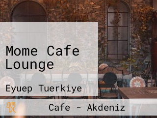 Mome Cafe Lounge