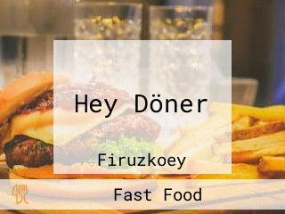 Hey Döner