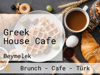 Greek House Cafe