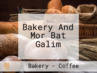 Bakery And Mor Bat Galim