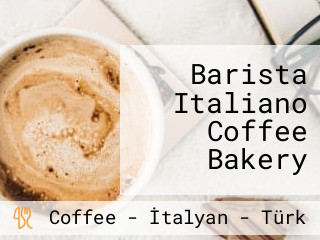 Barista Italiano Coffee Bakery