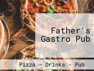 Father's Gastro Pub