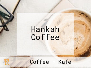 Hankah Coffee