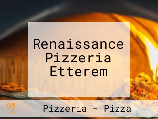 Renaissance Pizzeria Etterem