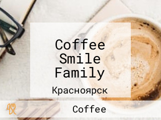 Coffee Smile Family