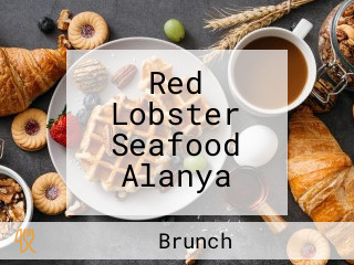 Red Lobster Seafood Alanya