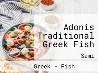 Adonis Traditional Greek Fish