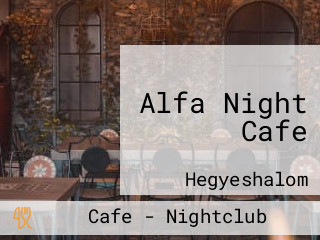 Alfa Night Cafe