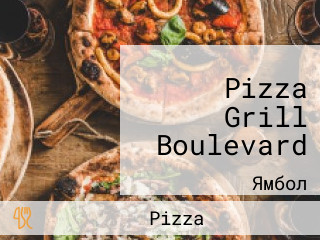 Pizza Grill Boulevard