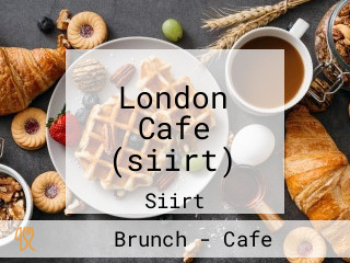 London Cafe (siirt)