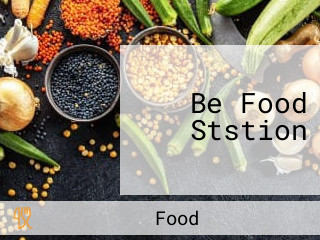 Be Food Ststion