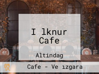 İlknur Cafe