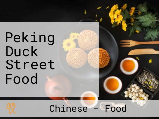 Peking Duck Street Food