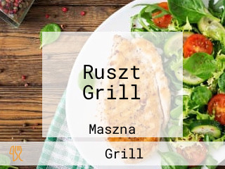 Ruszt Grill