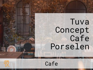 Tuva Concept Cafe Porselen