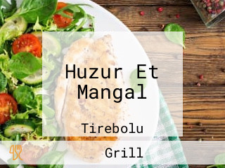 Huzur Et Mangal