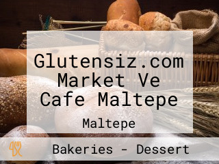 Glutensiz.com Market Ve Cafe Maltepe