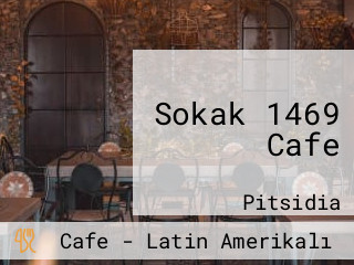 Sokak 1469 Cafe