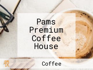 Pams Premium Coffee House