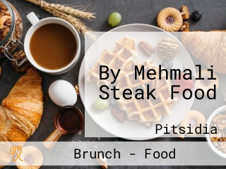 By Mehmali Steak Food