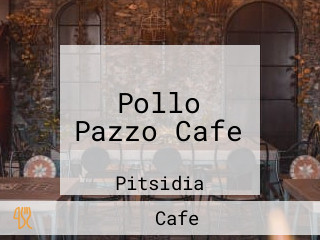 Pollo Pazzo Cafe