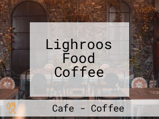 Lighroos Food Coffee