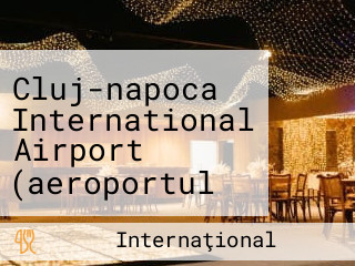 Cluj-napoca International Airport (aeroportul Internațional Avram Iancu Cluj)