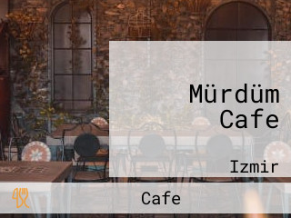 Mürdüm Cafe